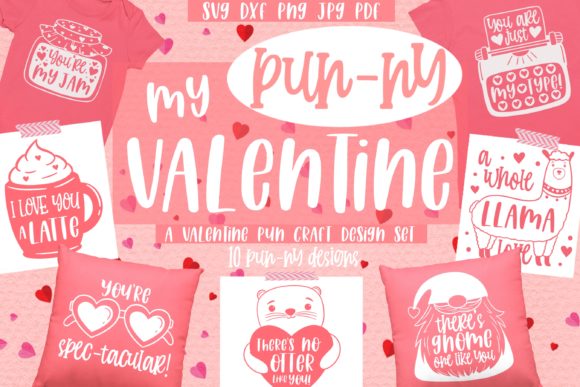 Valentine's Day Pun SVG Designs Bundle